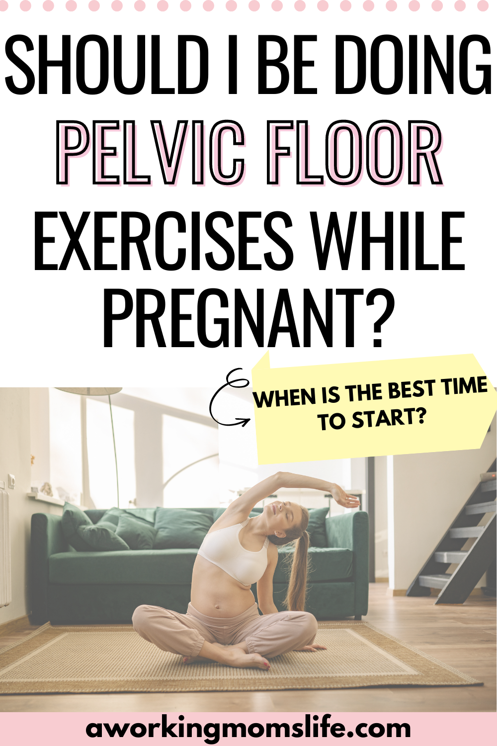 pelvic floor exercises